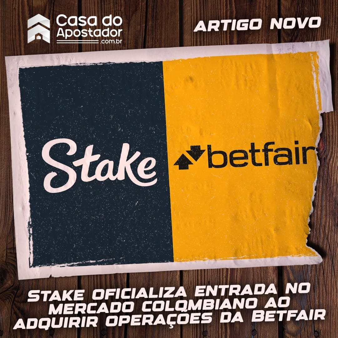Stake oficializa entrada no mercado colombiano ao adquirir operações da Betfair