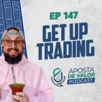 AV. PODCAST | EP. 147 – Christian Farina da Get Up Trading